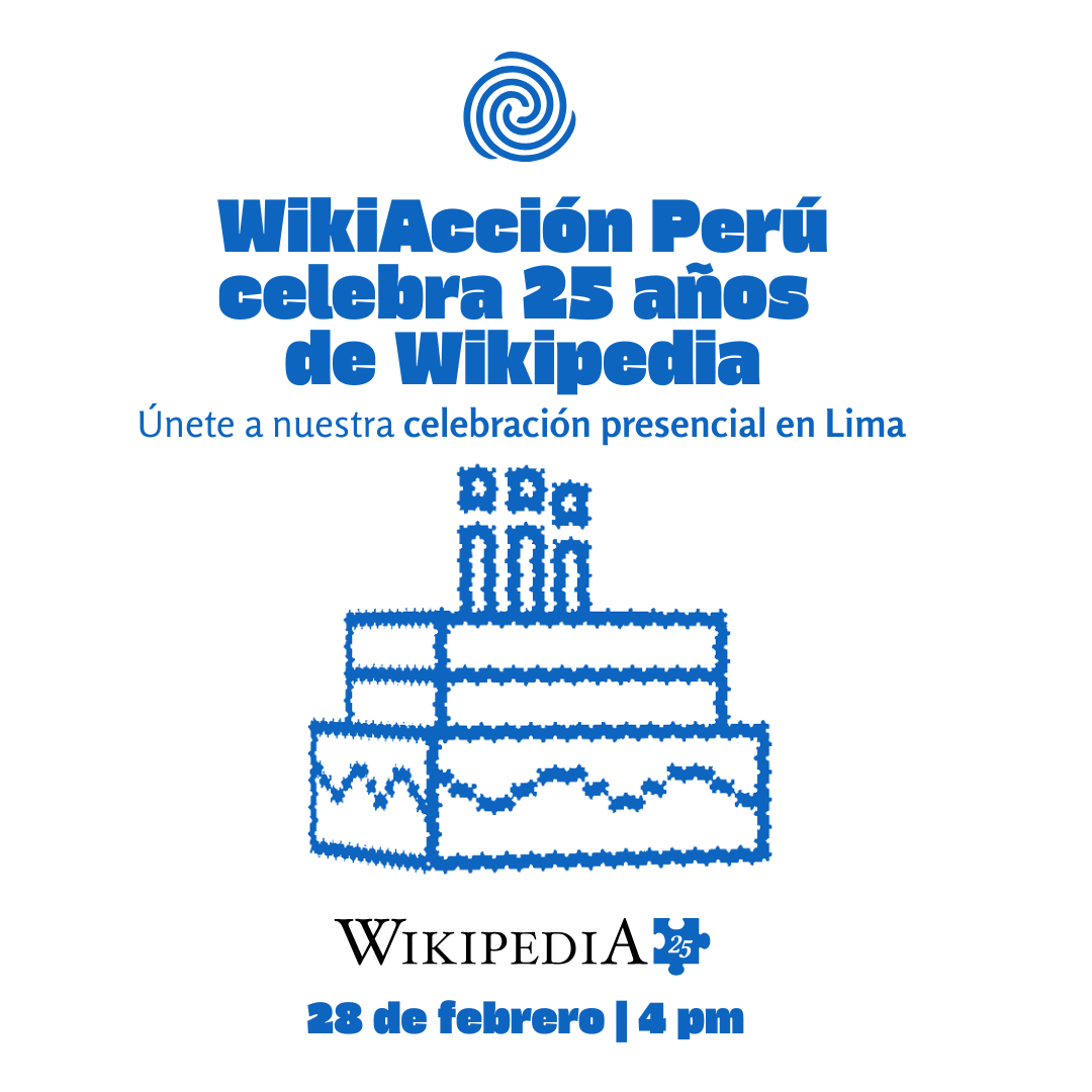 Seamos parte de la celebración global: únete a nuestro evento en Lima por los 25 años de Wikipedia