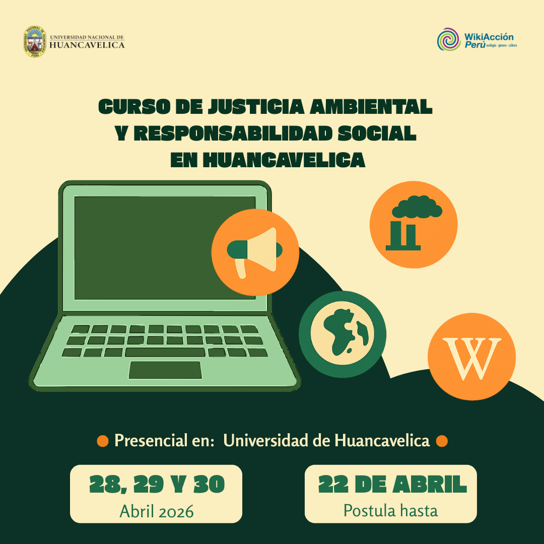 Convocatoria: Curso presencial Justicia ambiental y responsabilidad social en Huancavelica