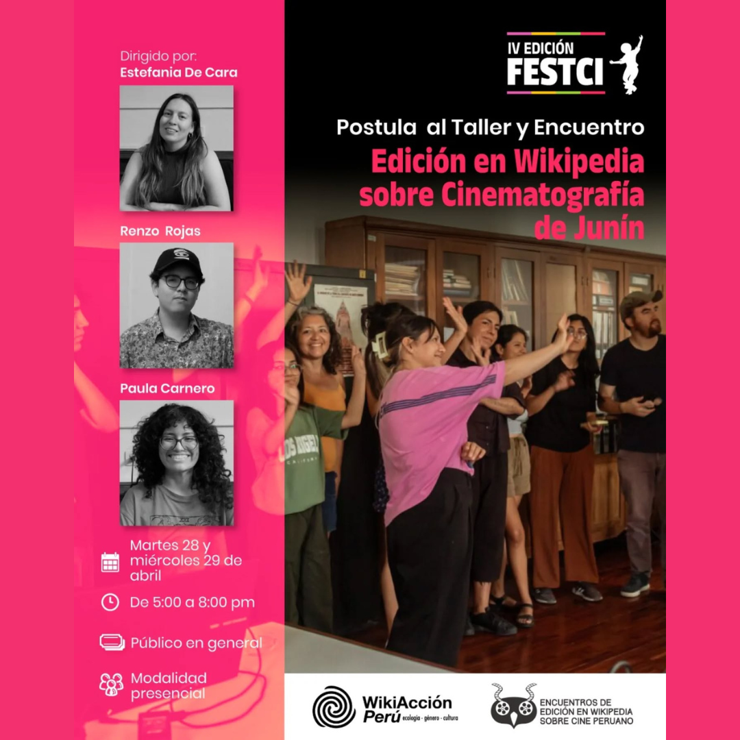 Encuentro de Edición en Wikipedia sobre Cinematografía de Junín en el Festival de Cine Incontrastable