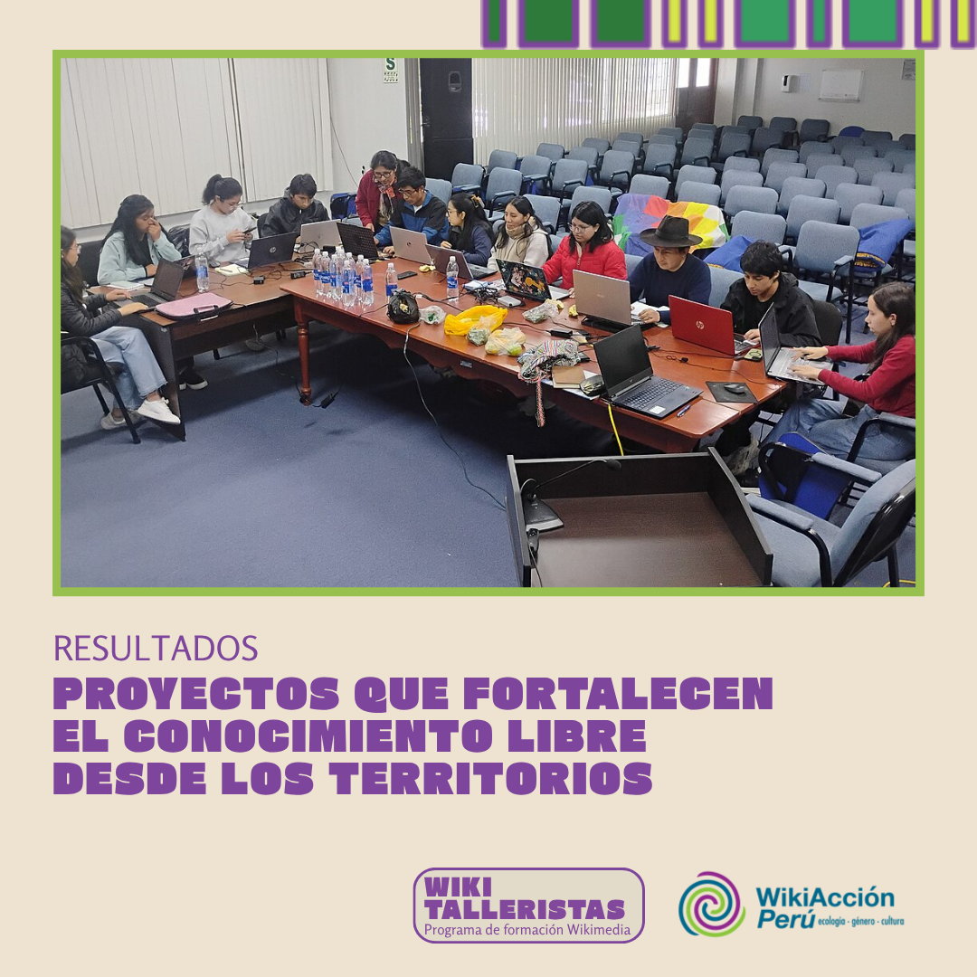 Resultados Wikitalleristas 2025: tres proyectos que fortalecen el conocimiento libre desde los territorios
