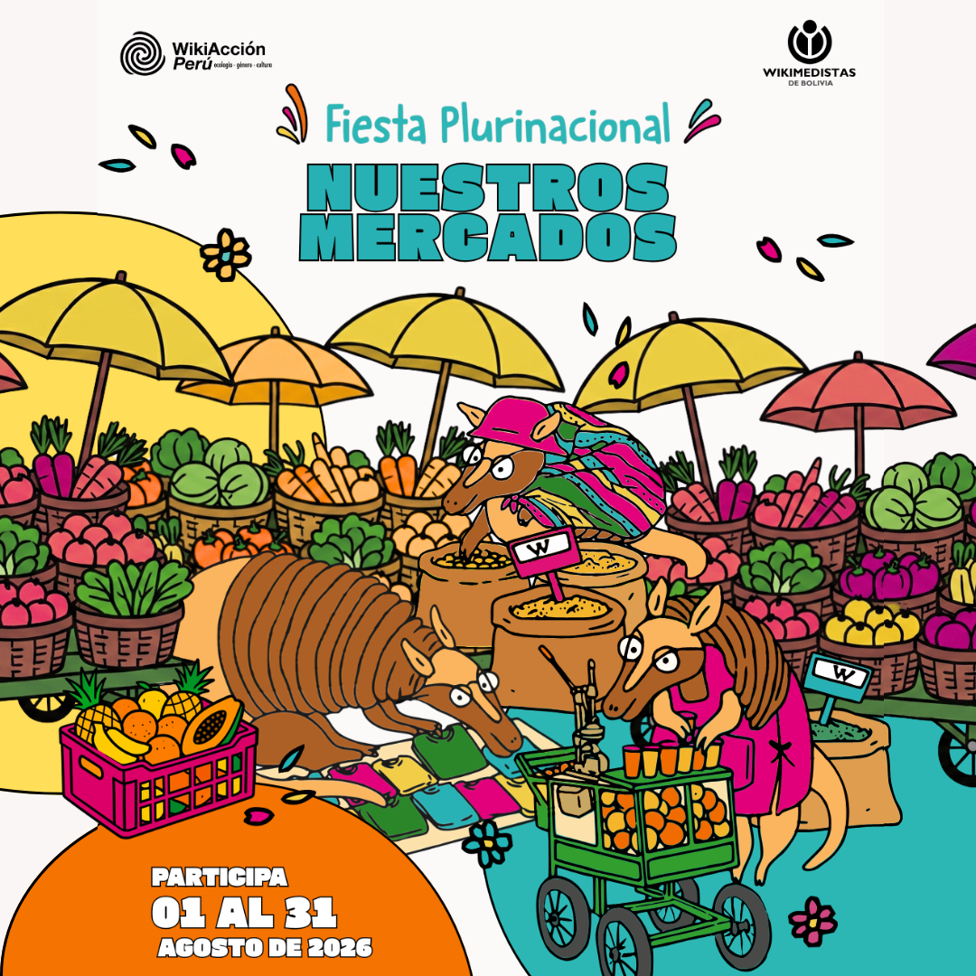 Fiesta Plurinacional 2026 invita a documentar la vida de los mercados de Bolivia y Perú en las plataformas Wikimedia