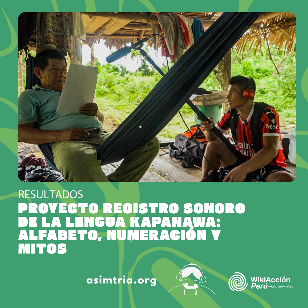 Resultados del proyecto Registro Sonoro de la lengua Kapanawa: alfabeto, numeración y mitos