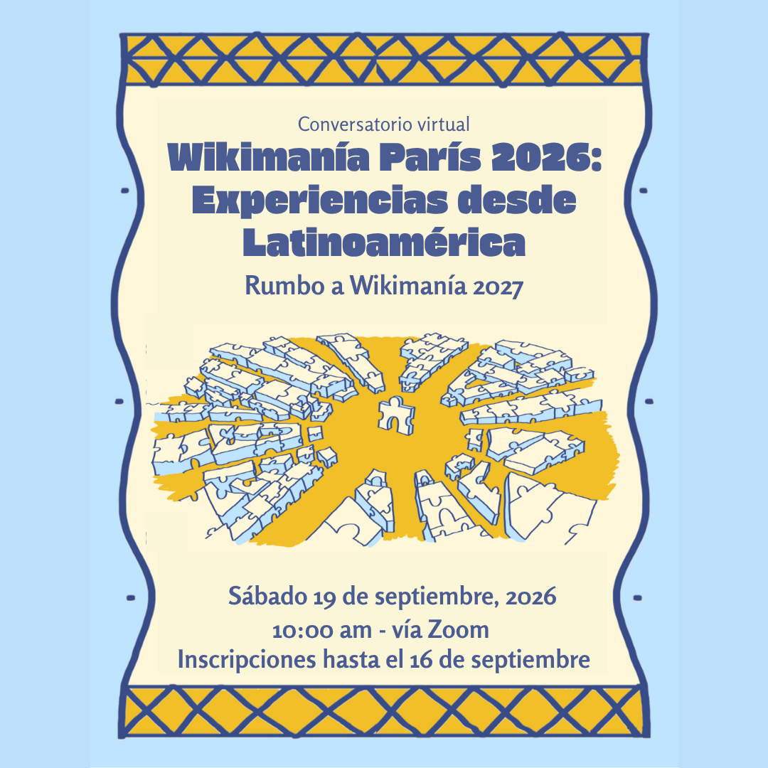 Conversatorio virtual “Wikimania París 2026: experiencias desde Latinoamérica”